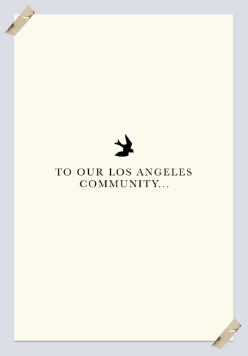 To Our Los Angeles Community...