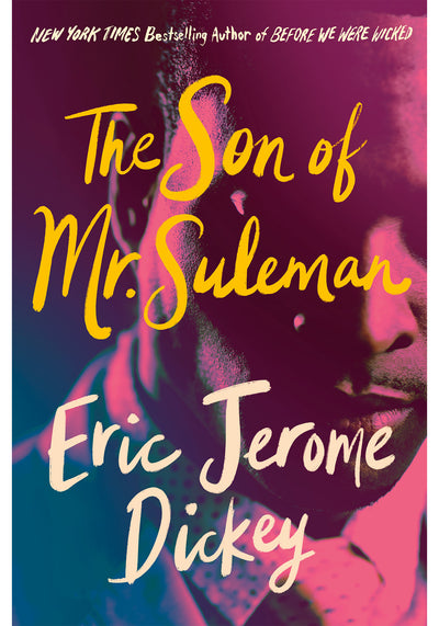 The Son of Mr. Suleman by Eric Jermone Dickey