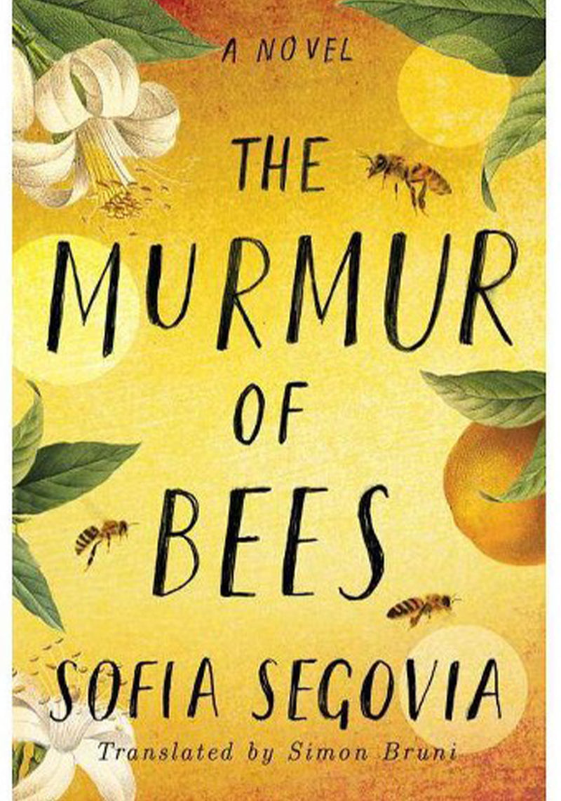 The Murmur of Bees by Sofia Segovia