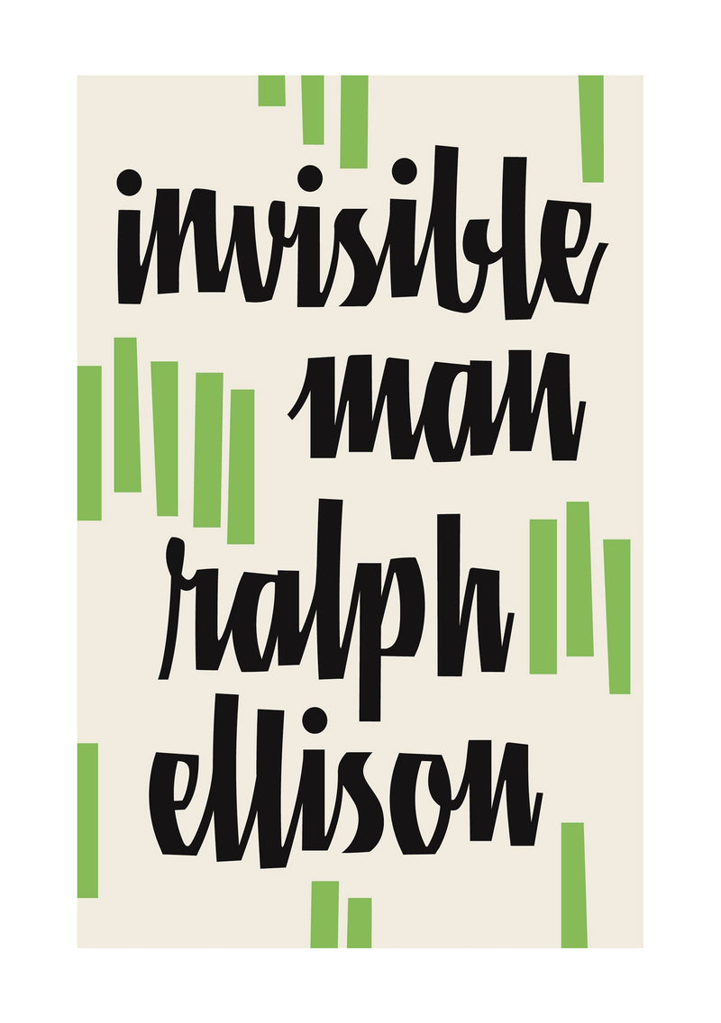 Invisible Man by Ralph Ellison