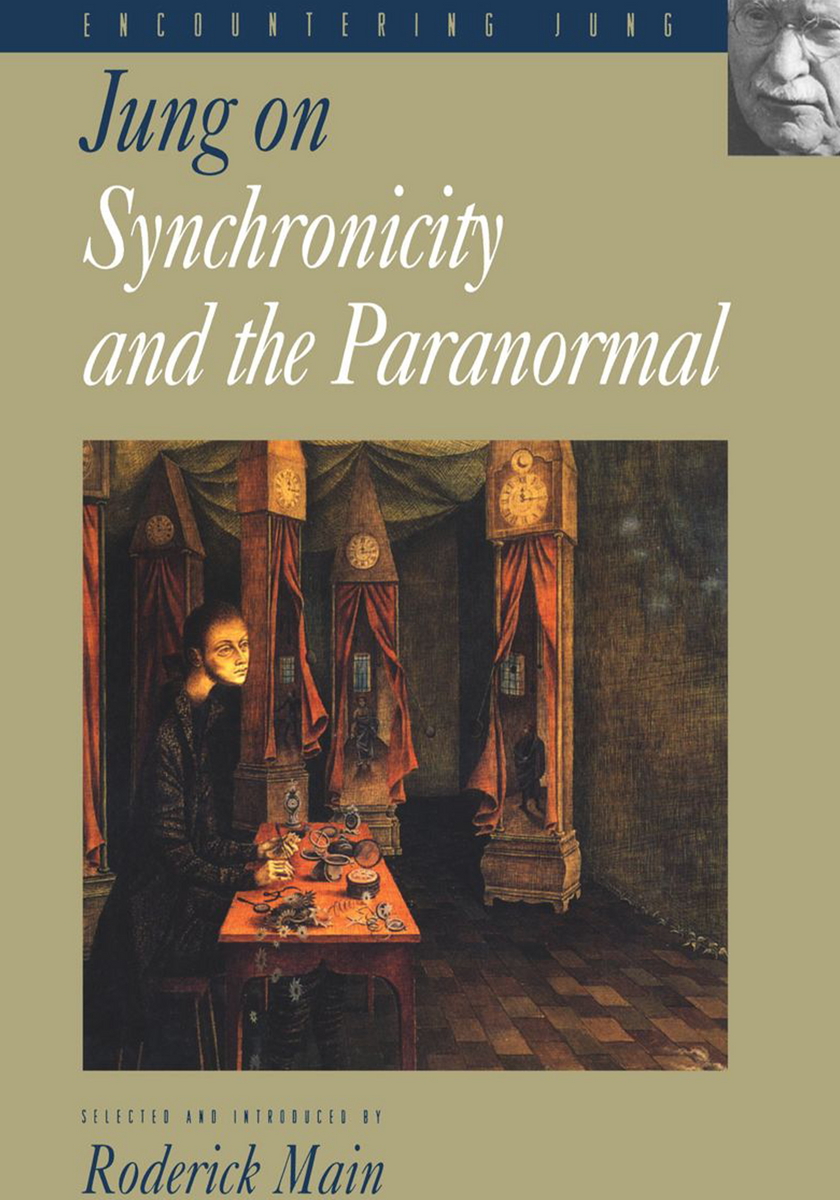 Roderick Main Jung on Synchronicity and the Paranormal by Roderick Main