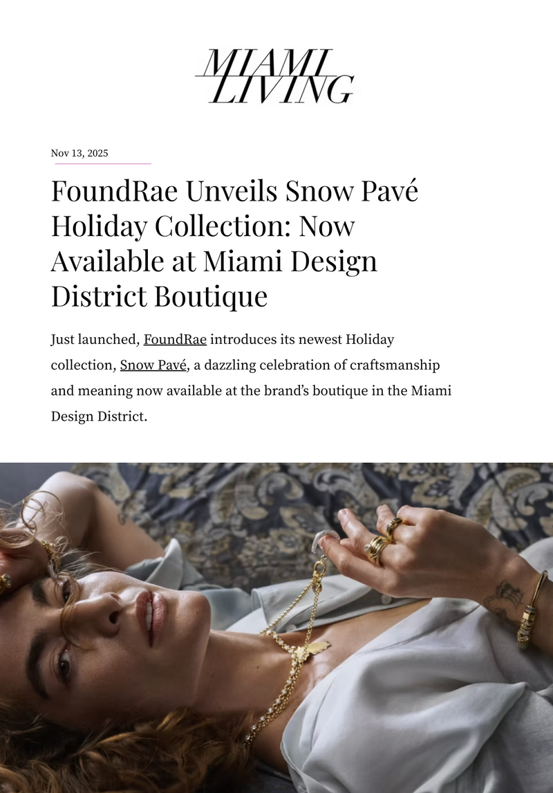FoundRae Unveils Snow Pavé Holiday Collection: Now Available at Miami Design District Boutique