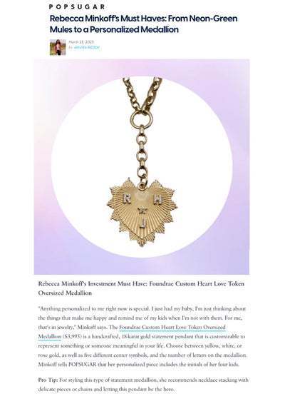 Popsugar - Rebecca Minkoff's Must Haves: From Neon-Green Mules to a Personalized Medallion - March 2023