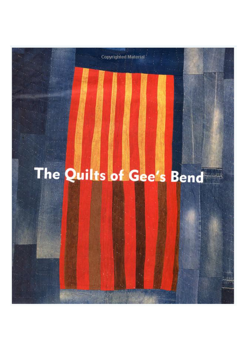 The Quilts of Gee's Bend