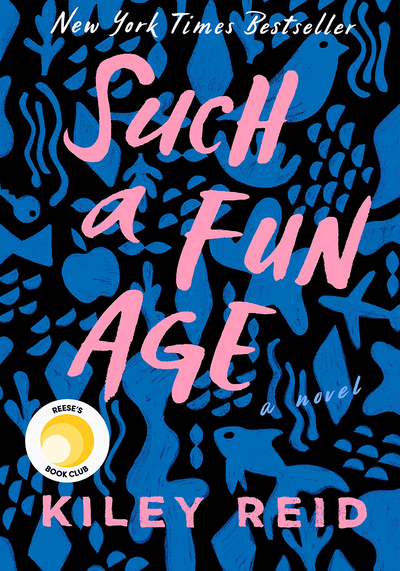 Such A Fun Age by Kiley Reid