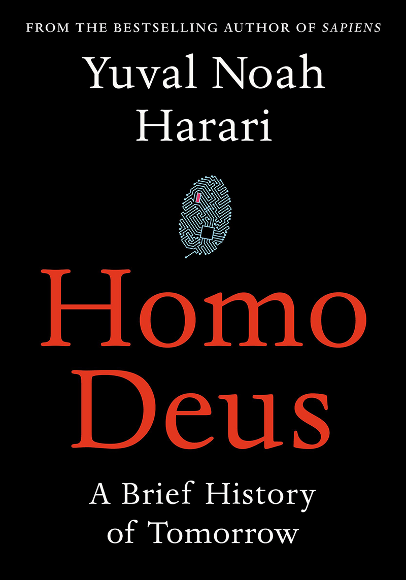 Homo Deus by Yuval Noah Harari