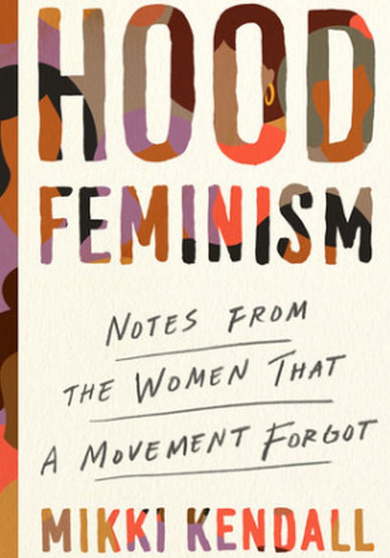 Hood Feminism by Mikki Kendall