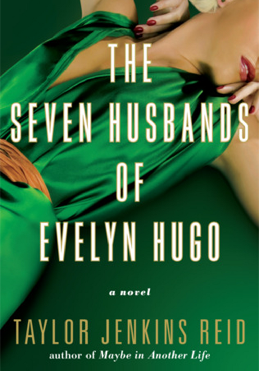 The Seven Husbands of Evelyn Hugo By Taylor Jenkins Reid